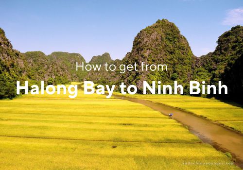 How to get from Halong Bay to Ninh Binh? – A Comprehensive Guide